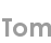 tom