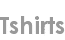 tshirts