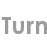 turn