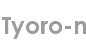 tyoro-n