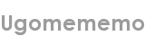 ugomememo