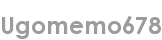 ugomemo678