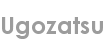 ugozatsu