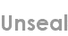 unseal