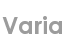 varia
