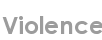 violence