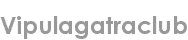 vipulagatraclub