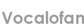 vocalofan