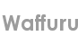 waffuru