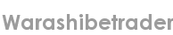 warashibetrader