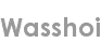 wasshoi