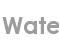 wate