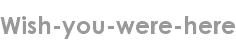 wish-you-were-here