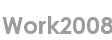 work2008