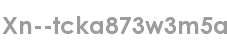 xn--tcka873w3m5a