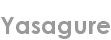 yasagure