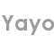 yayo